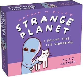 Strange Planet 2027 Day-to-Day Calendar: I Found This It's Vibrating