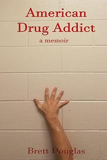 American Drug Addict: a memoir