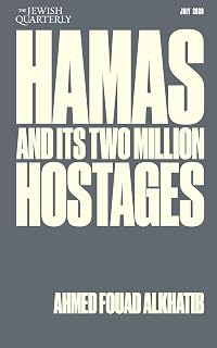 Hamas and Its Two Million Hostages