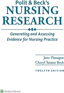 Polit & Beck's Nursing Research: Generating and Assessing Evidence for Nursing Practice