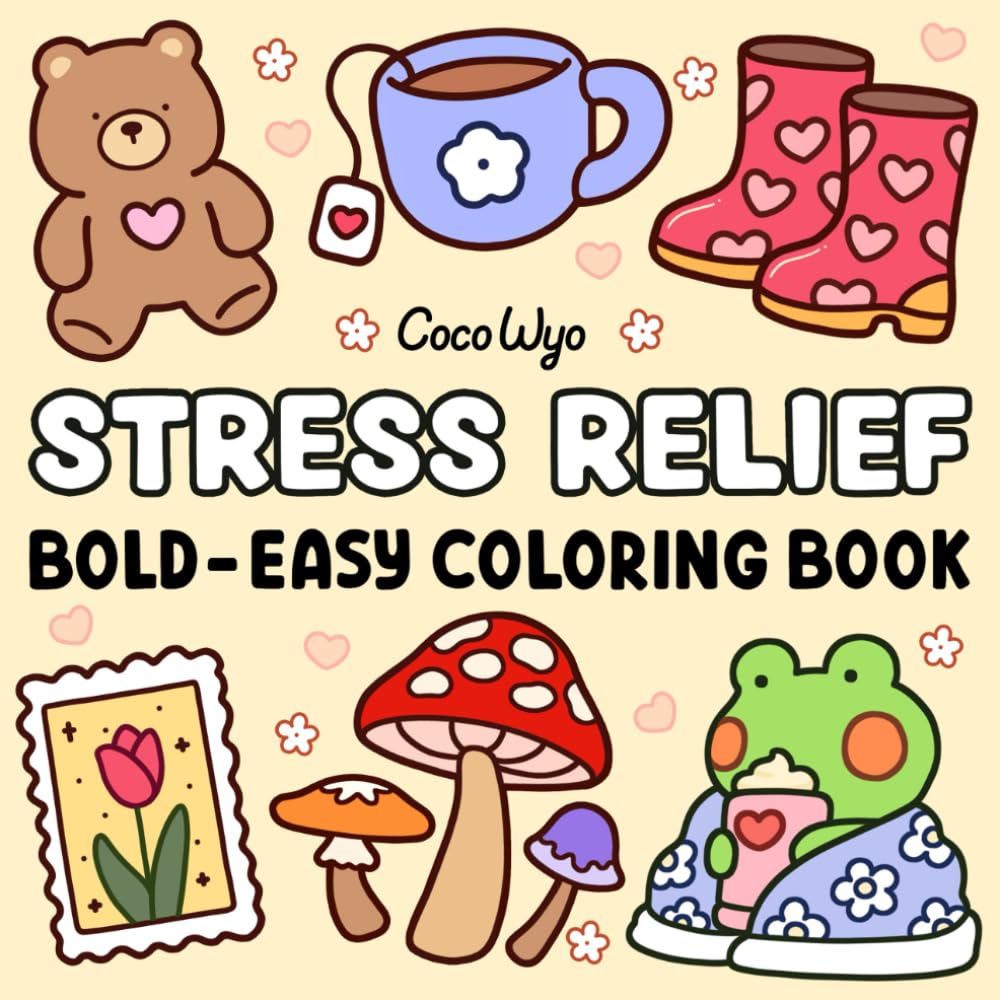 Stress Relief: Coloring Book for Adults and Kids, Bold and Easy, Simple and Big 
