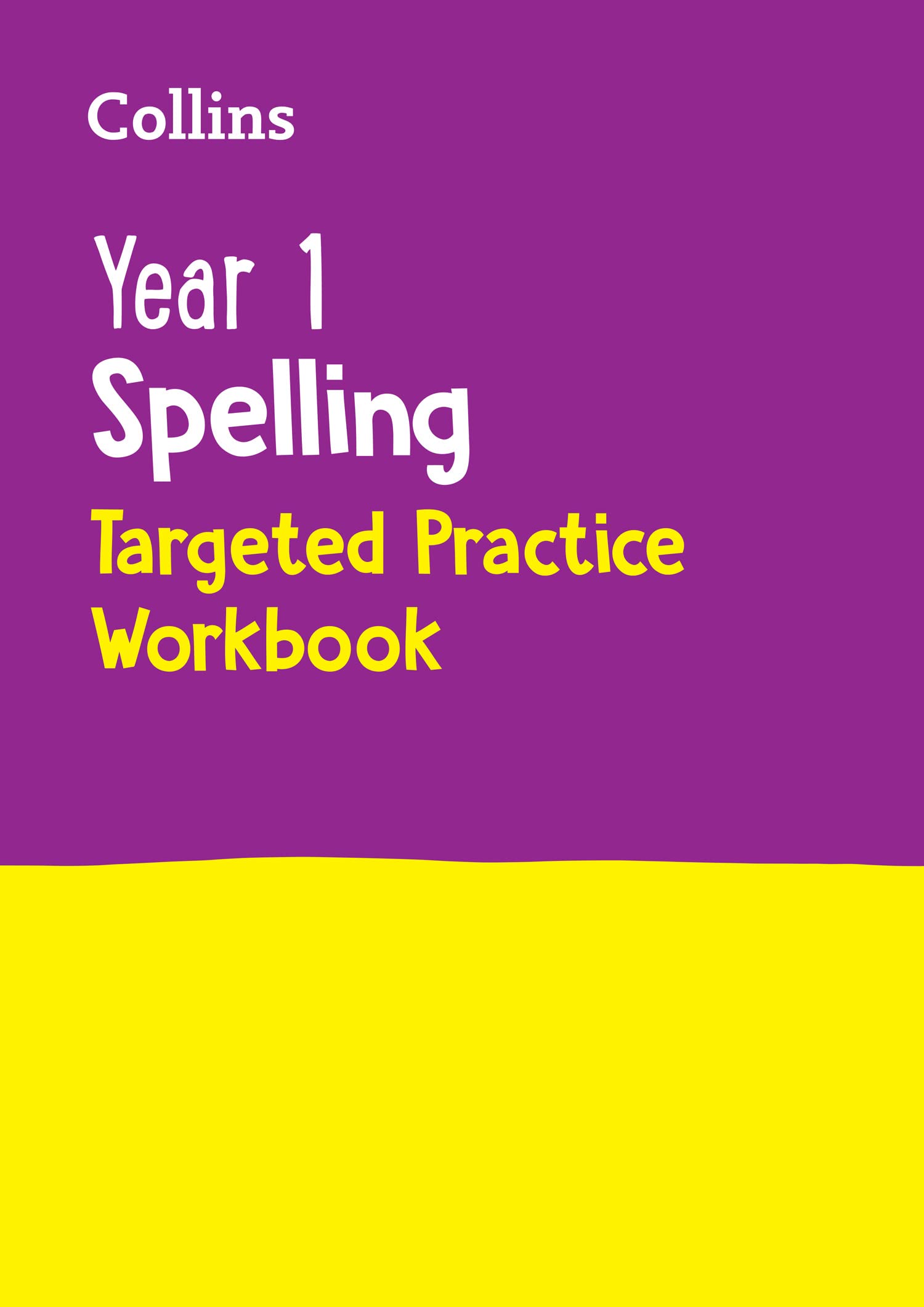 Year 1 Spelling Targeted Practice Workbook: Ideal for use at home (Collins KS1 P