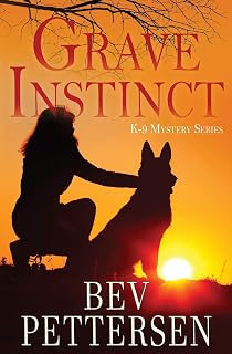GRAVE INSTINCT (K-9 Mystery Series)