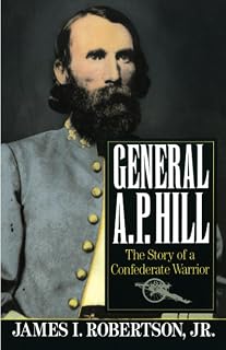 General A.P. Hill: The Story of a Confederate Warrior (Vintage Civil War Library)