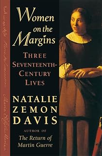 Women on the Margins: Three Seventeenth-Century Lives