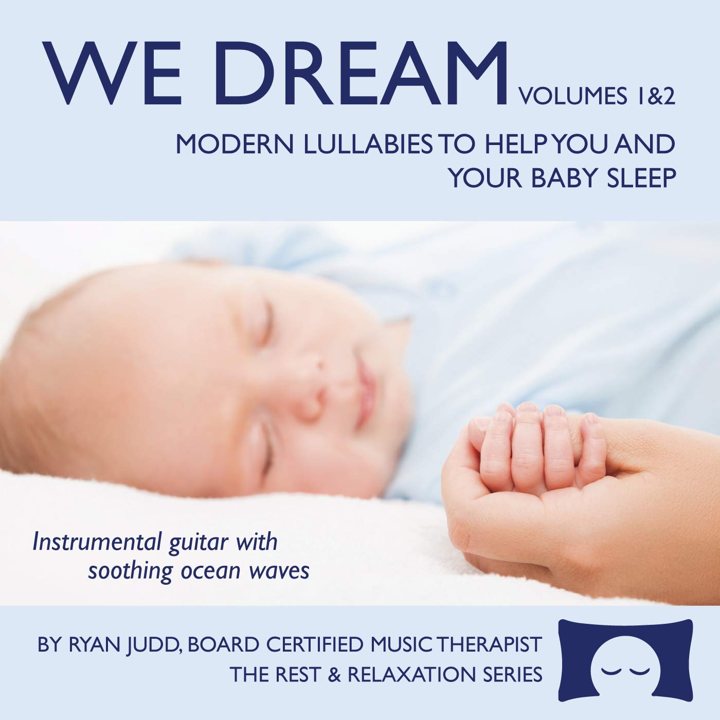 2-Disc Lullaby CD Set - We Dream: Volumes 1 and 2 - Helps You and Your Baby Fall