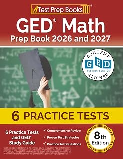 GED Math Prep Book: Practice Tests and GED Study Guide: [8th Edition]