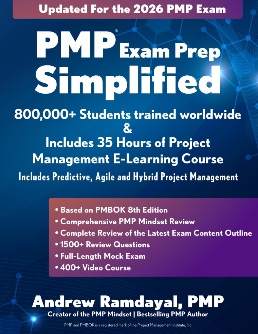 PMP Exam Prep Simplified: Covers the Current PMP Exam and Includes a 35 Hours of