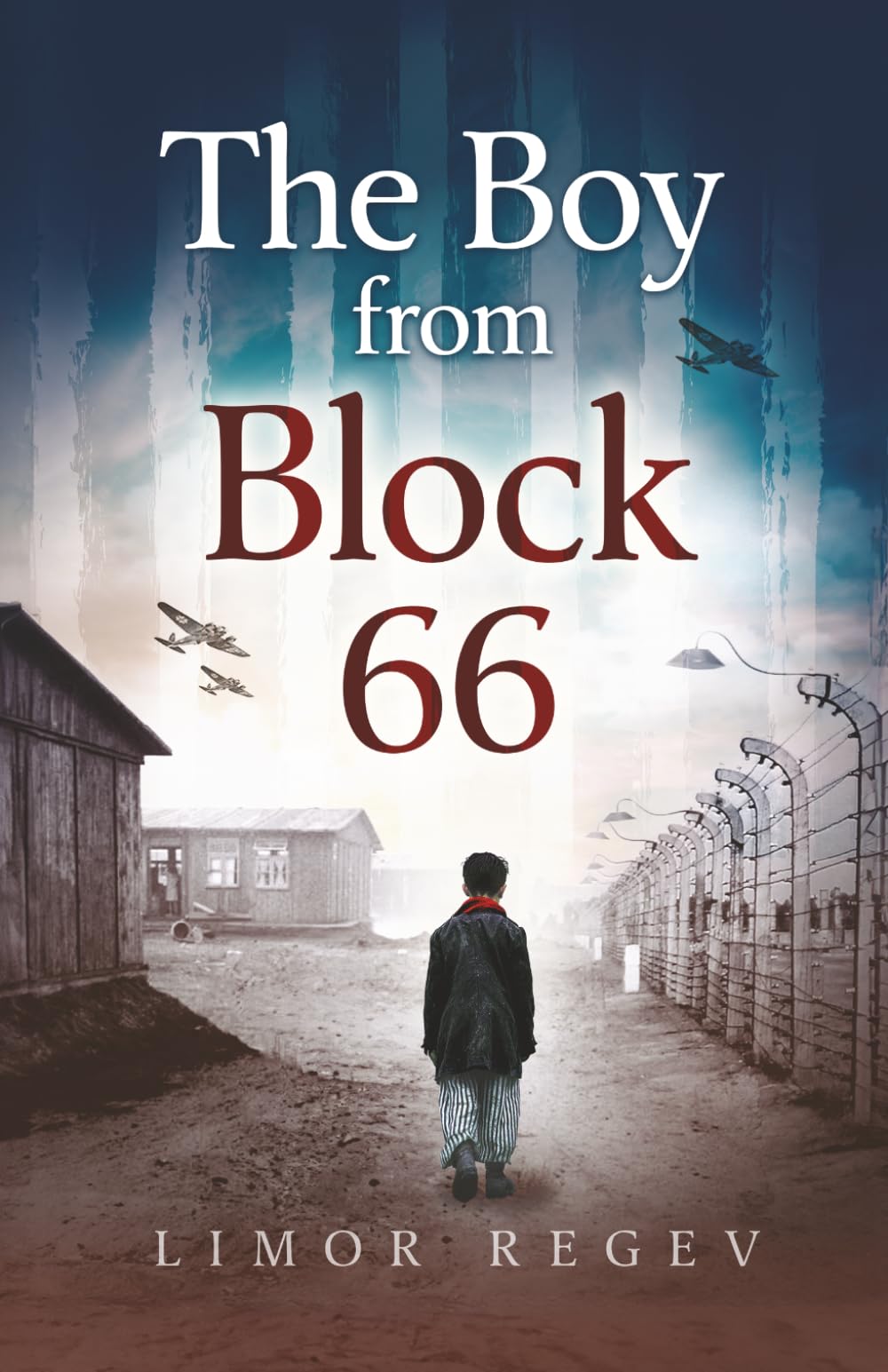 The Boy From Block 66: A WW2 Jewish Holocaust Survival True Story