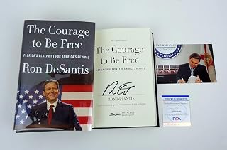Ron Desantis Signed Autograph The Courage To Be Free 1st Edition Book COA A | Governor Florida, For President 2024, Autographed