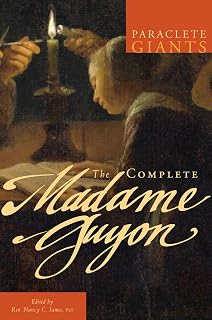 The Complete Madame Guyon (Paraclete Giants)