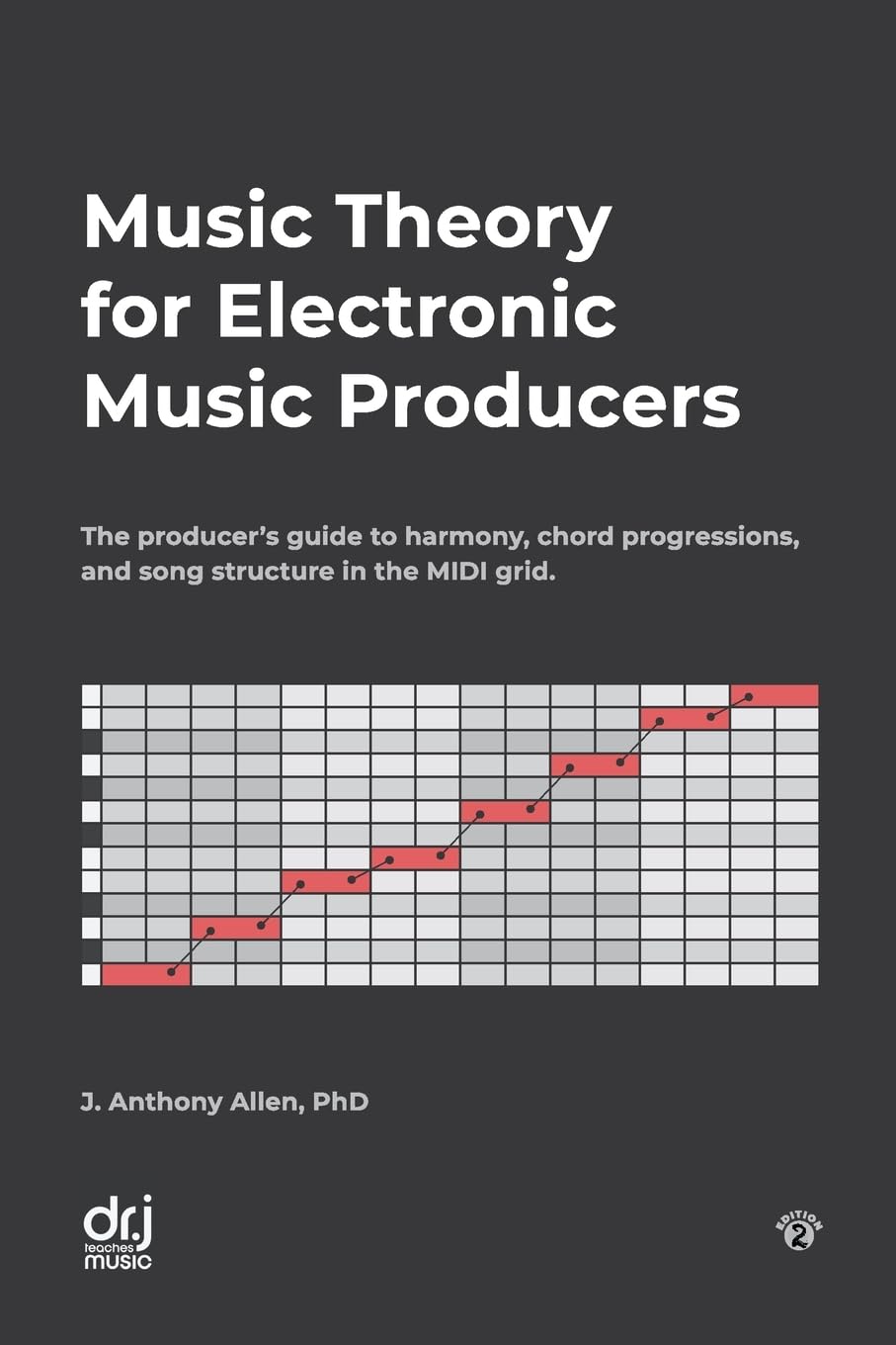 Music Theory for Electronic Music Producers: The producer's guide to harmony, ch