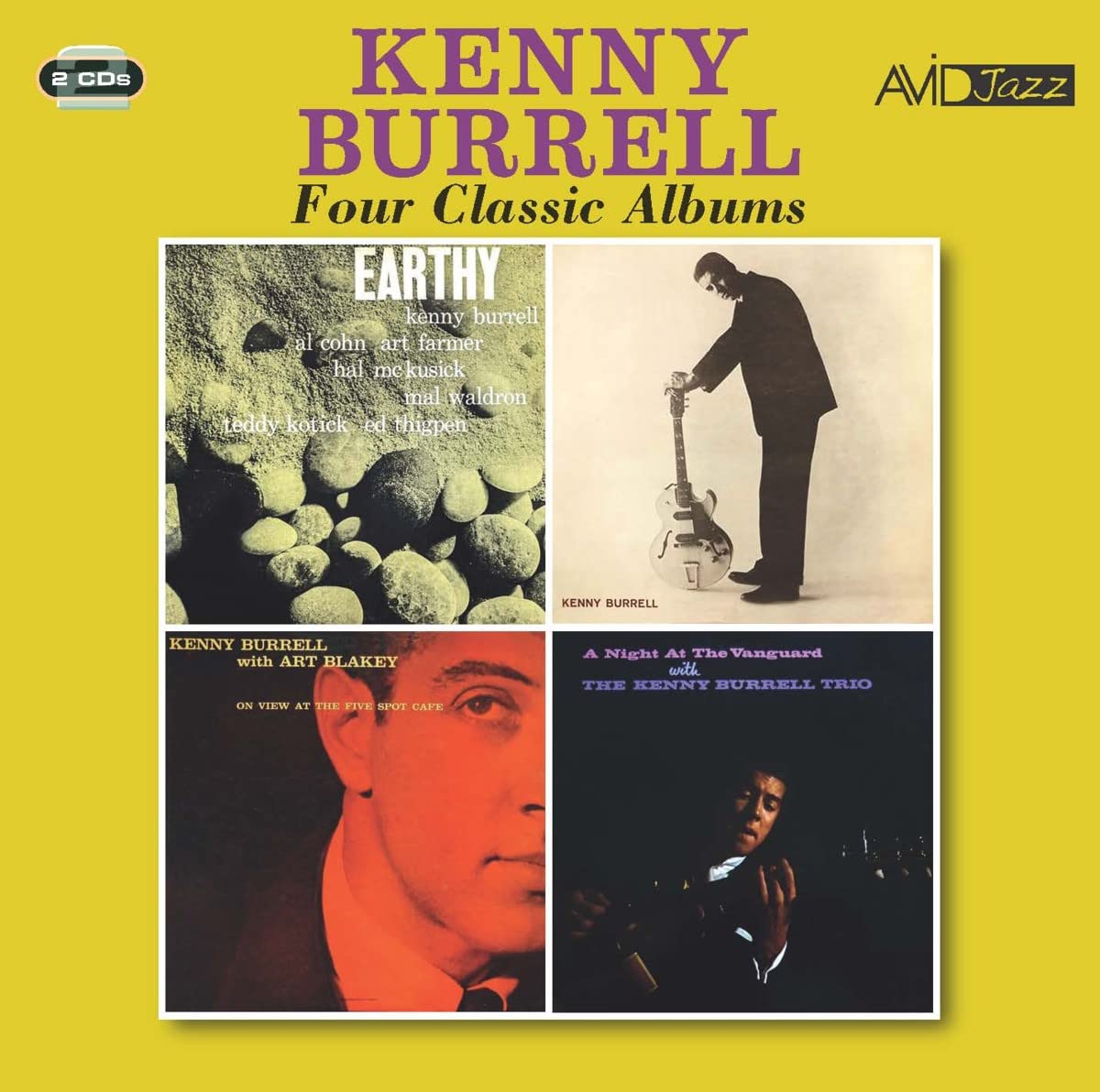 Four Classic Albums (Earthy / Kenny Burrell / On View At The Five Spot Cafe / A 