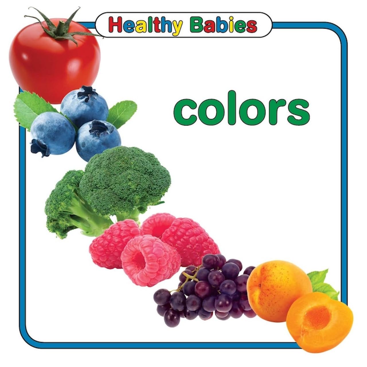 Colors (Healthy Babies)