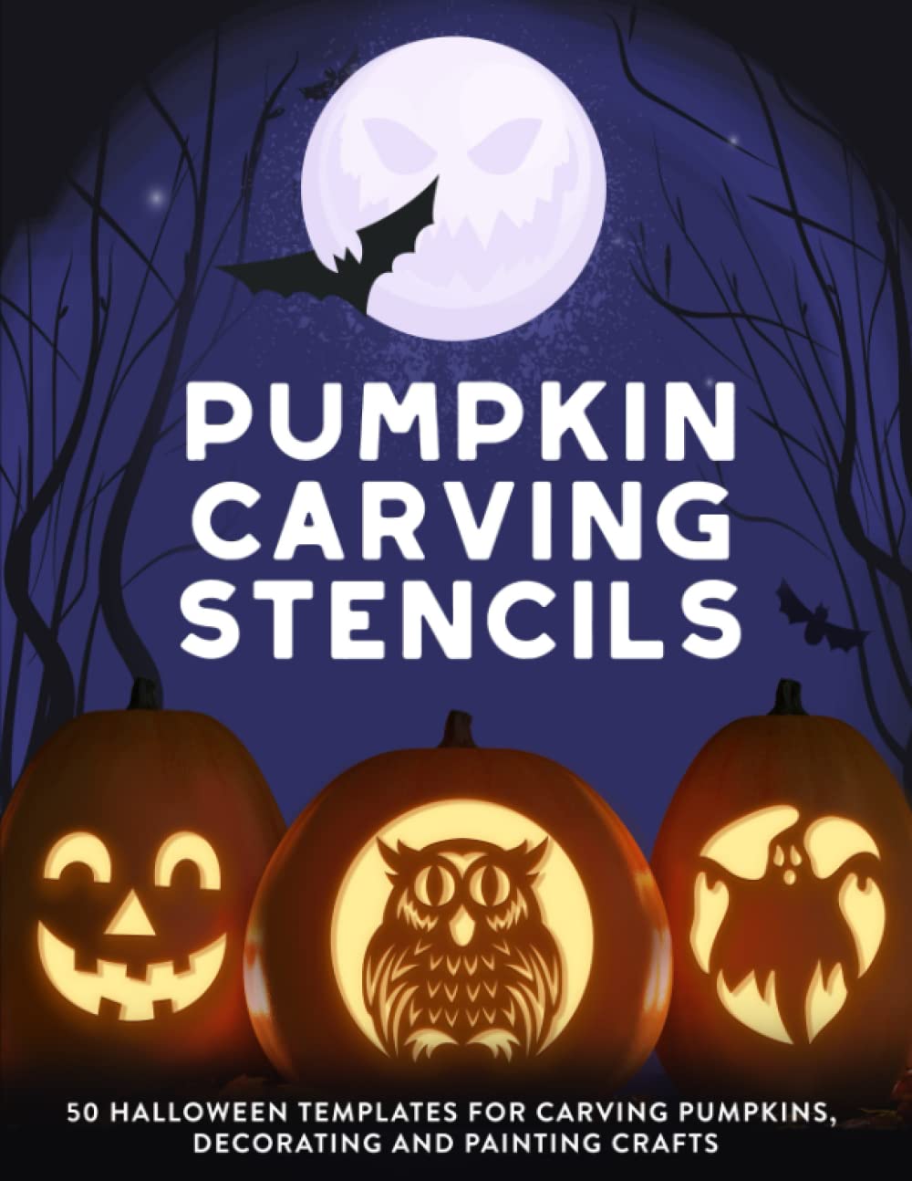 Pumpkin Carving Stencils: 50 Halloween Templates for Carving Pumpkins, Decoratin