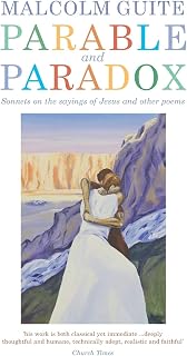 Parable and Paradox: Sonnets on the sayings of Jesus and other poems