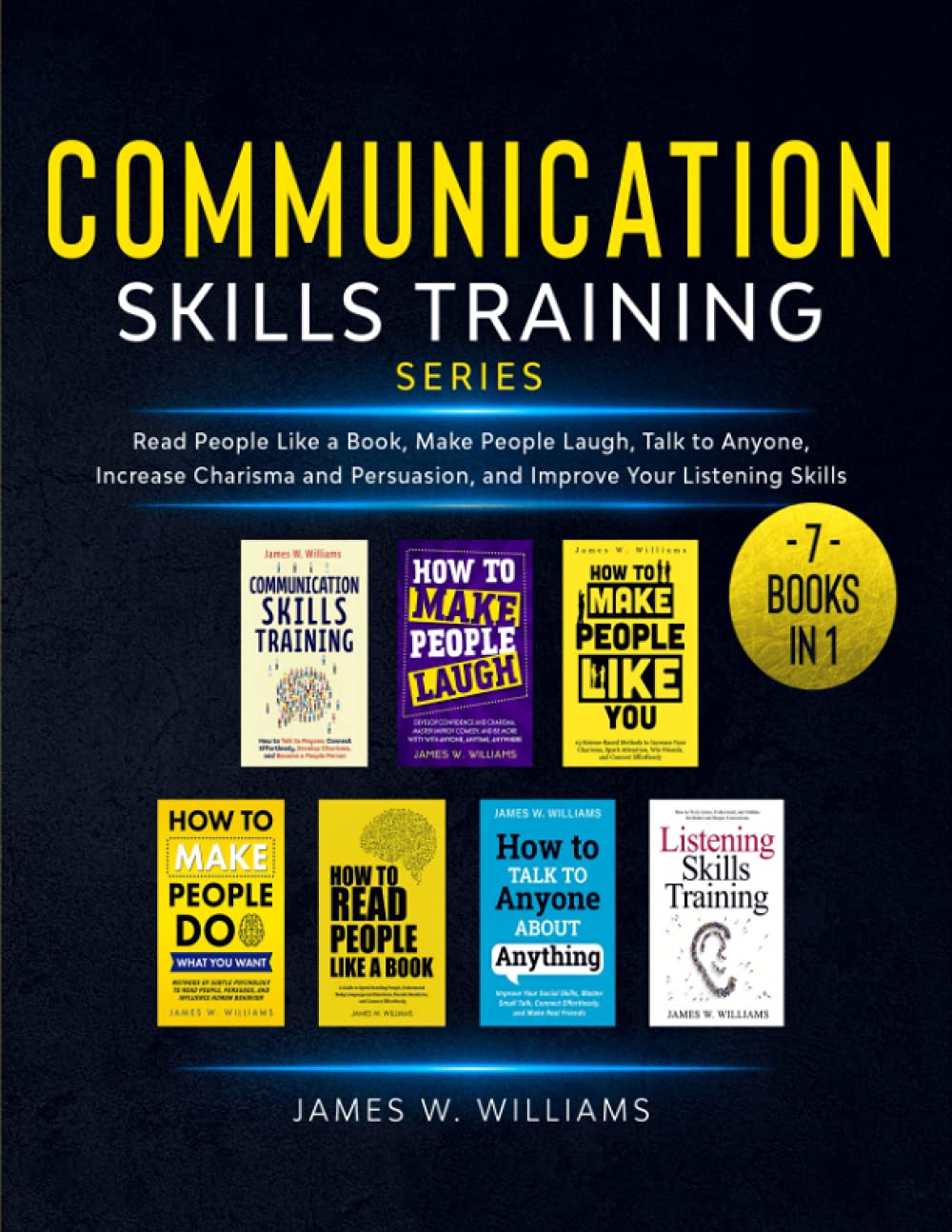 Communication Skills Training Series: 7 Books in 1 - Read People Like a Book, Ma
