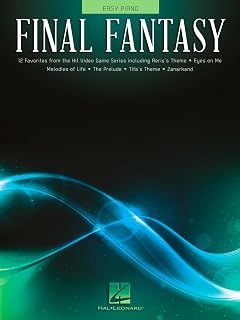 Final Fantasy Easy Piano Songbook | 12 Video Game Sheet Music Favorites Including Aeris's Theme, Zanarkand, Tifa's Theme and More | Hal Leonard Piano Sheet Music for Beginners