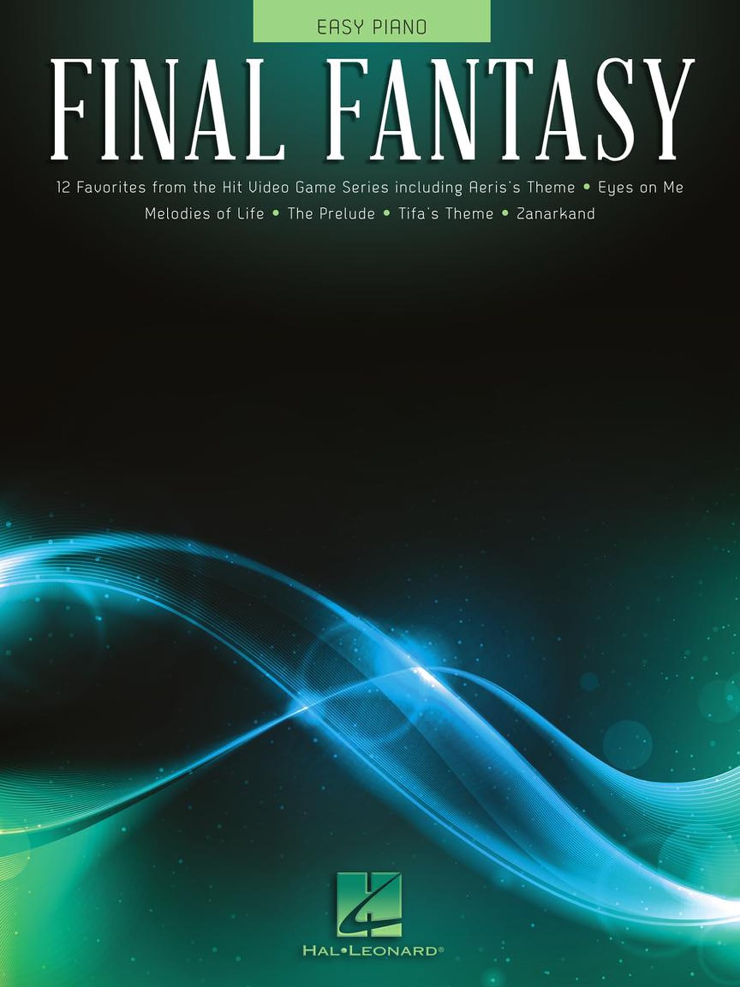 Final Fantasy Easy Piano Songbook | 12 Video Game Sheet Music Favorites Includin