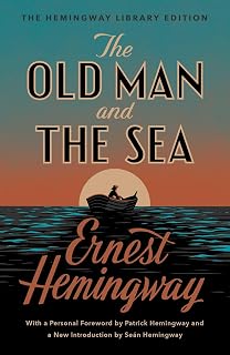 The Old Man and the Sea: The Hemingway Library Edition