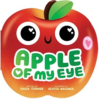 Apple of My Eye (A Shaped Novelty Board Book for Toddlers) (Funny Foodie Friends)