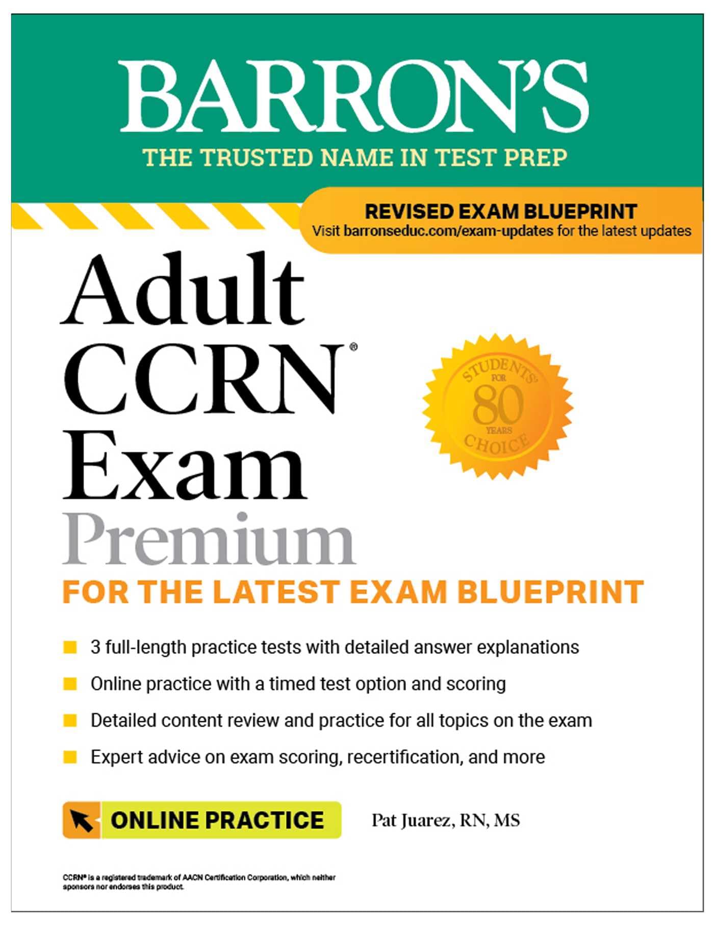 Adult CCRN Exam Premium: Study Guide for the Latest Exam Blueprint, Includes 3 P