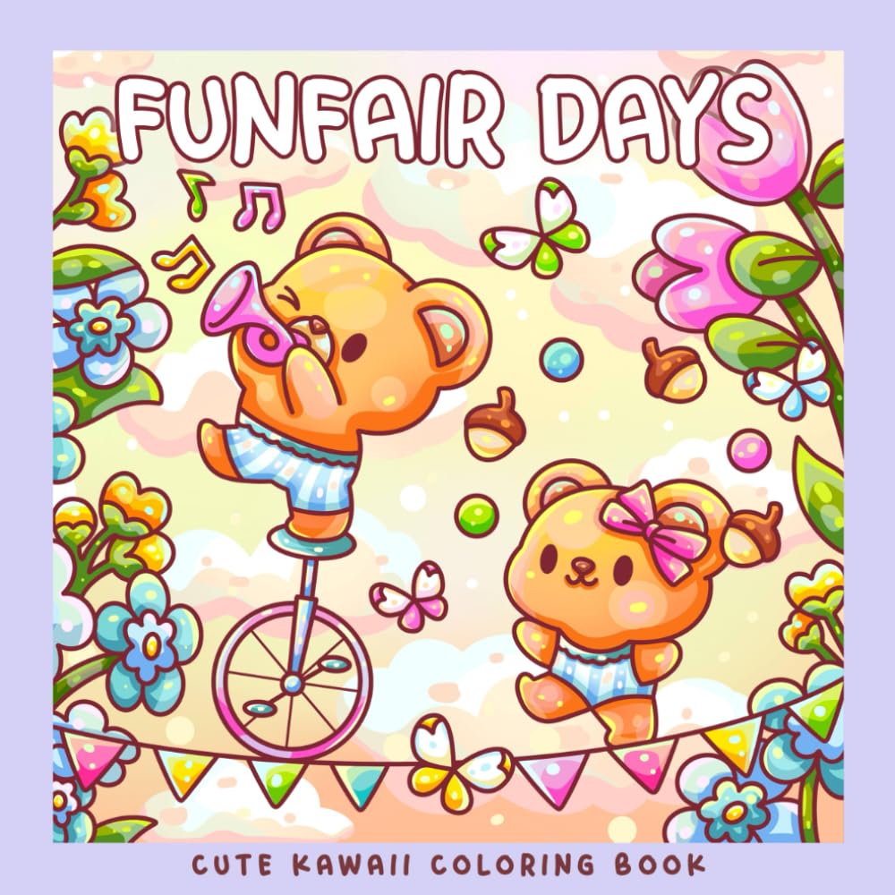 Funfair Days: A Kawaii Coloring Book of Adorable Animal Adventures at the Fair: 