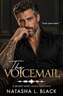The Voicemail: A Secret Baby, Mafia Romance (Sinful Mafia Daddies)