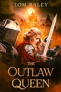 The Outlaw Queen (The Third Kingdom)