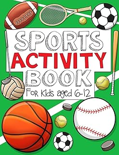 Sports Activity Book: For Kids Aged 6-12: Action-Packed Brain Games, Coloring Fun, and Word Puzzles for Sporty Boys and Girls