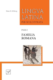 Lingua Latina per se Illustrata, Pars I: Familia Romana