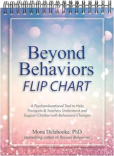 Beyond Behaviors Flip Chart: A Psychoeducational Tool to Help Therapists & Teachers Understand and Support Children with Behavioral Changes