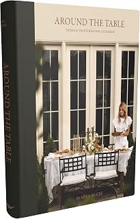 Around the Table: Tables and Traditions for Gathering