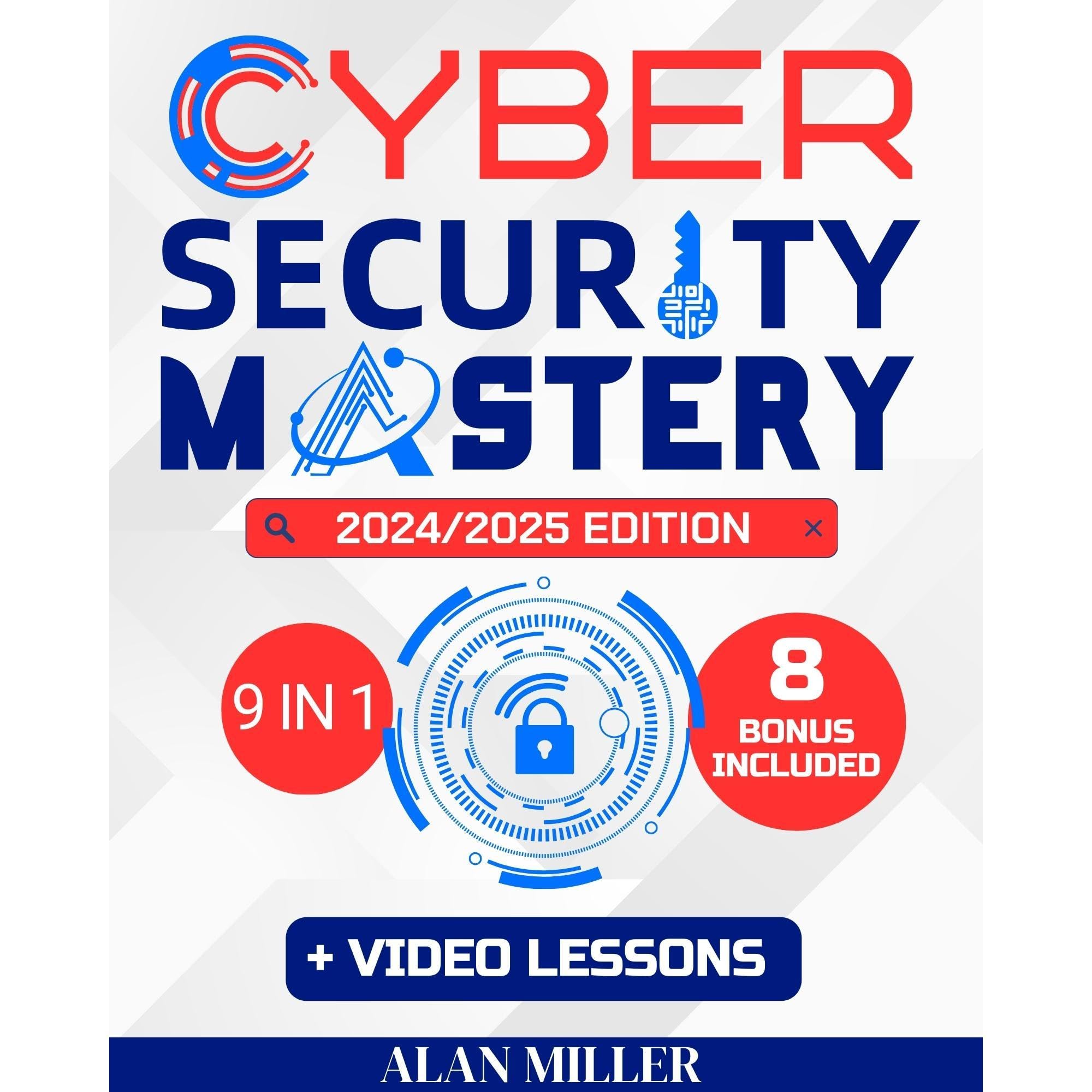 Cybersecurity Mastery: Learn the Art of Detecting, Preventing, and Defeating Cyb