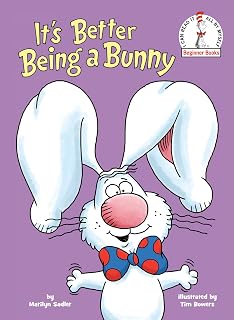 It's Better Being a Bunny: A P.J. Funnybunny Book (Beginner Books)