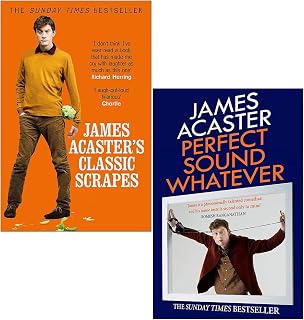 James Acaster 2 Books Collection Set (James Acaster's Classic Scrapes & Perfect Sound Whatever)