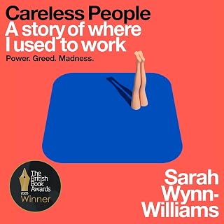 Careless People: The #1 Sunday Times bestselling memoir that Meta doesn't want you to read