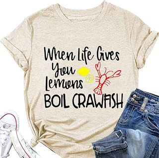 YourTops Women When Life Gives You Lemons Boil Crawfish T-Shirt