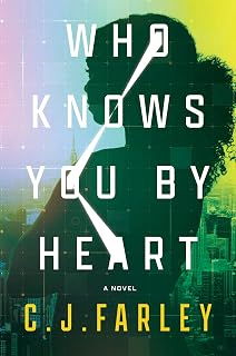 Who Knows You by Heart: A Sly and Funny Social Thriller of Big Tech Race and a Dangerous Secret Behind a Promising AI Project