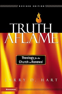 Truth Aflame: Theology for the Church in Renewal