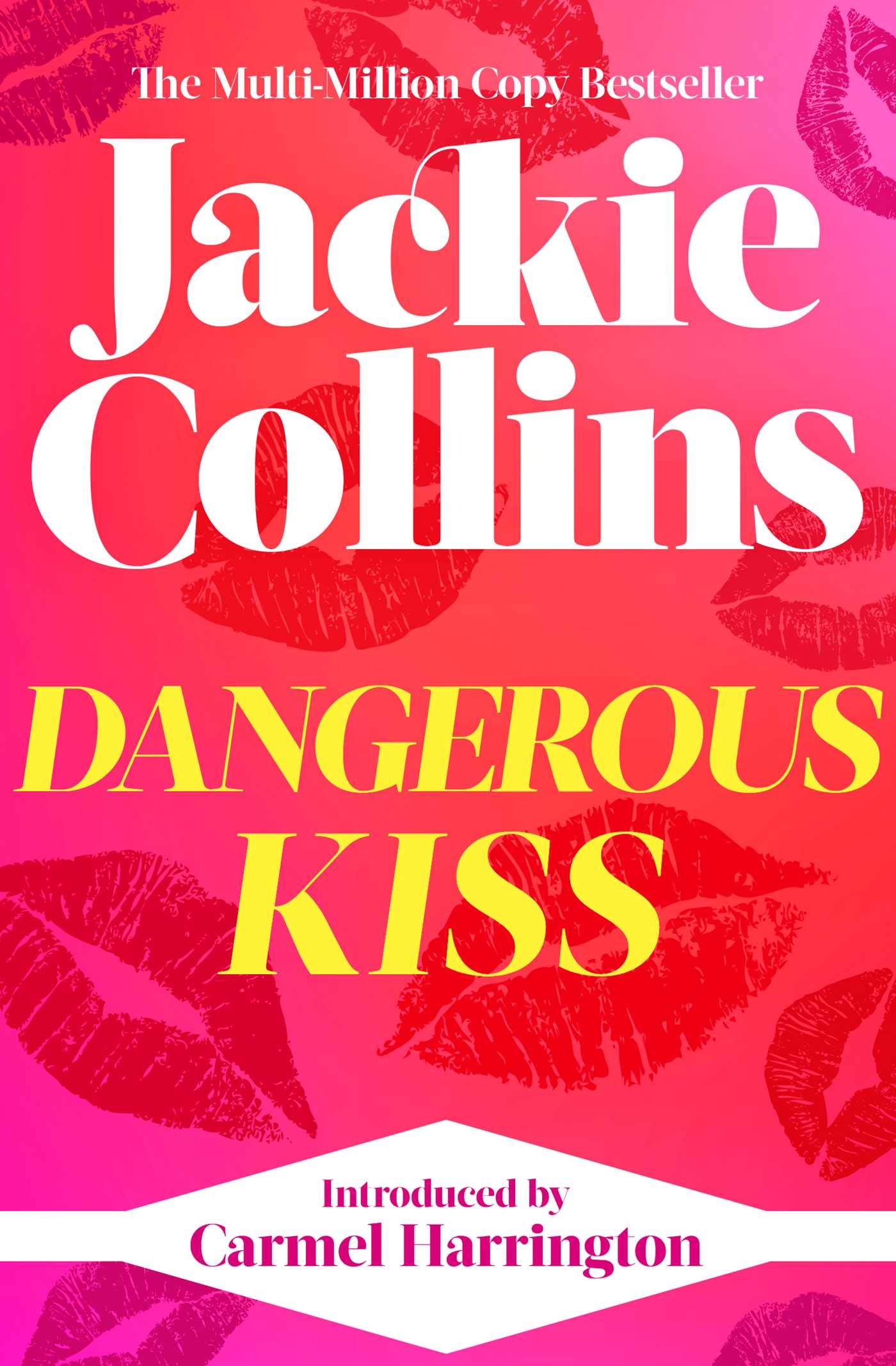 Dangerous Kiss: introduced by Carmel Harrington (Lucky Santangelo Book 5)