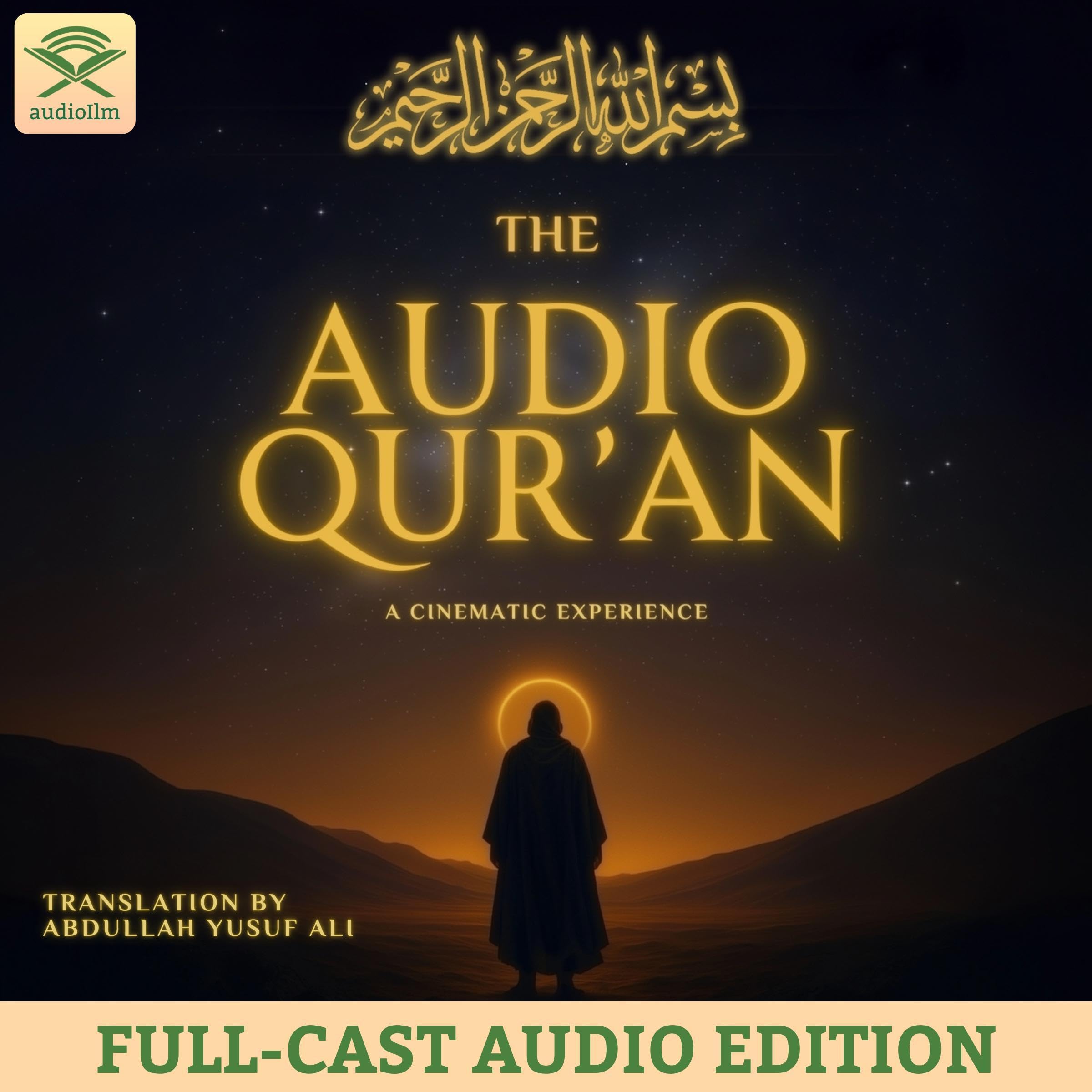 The Audio Quran (Full-Cast Edition): A Cinematic Experience (in English)