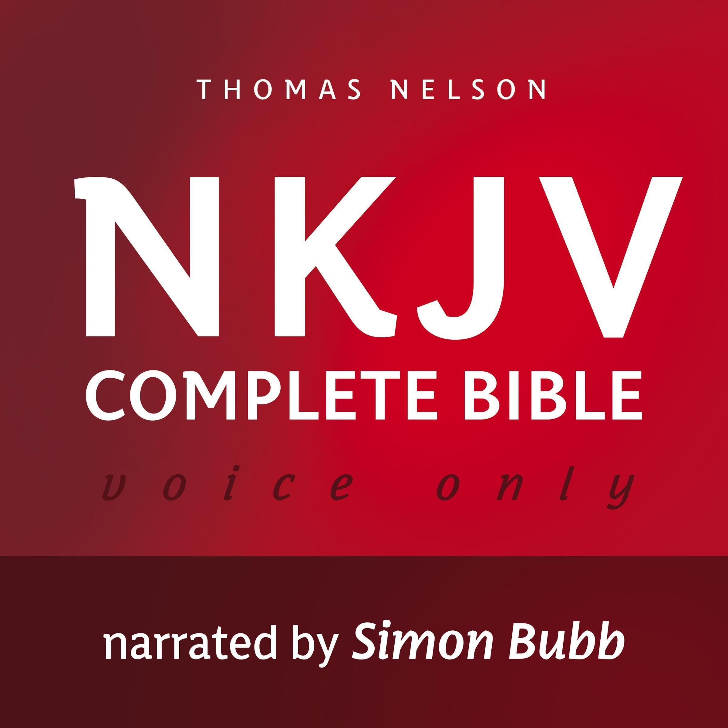 Voice Only Audio Bible - New King James Version, NKJV (Narrated by Simon Bubb): 