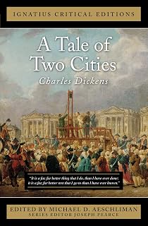 A Tale of Two Cities (Ignatius Critical Editions)