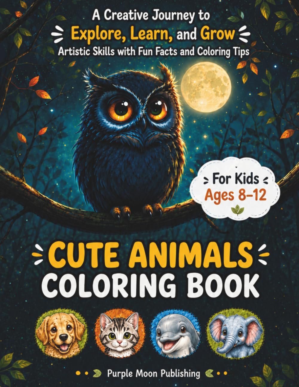 Cute Animals Coloring Book (for Kids Ages 8-12): A Creative Journey to Explore, 