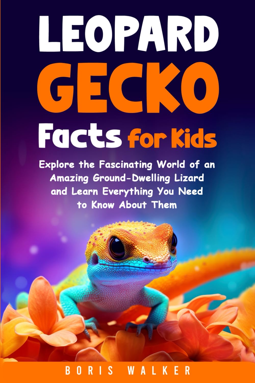 Leopard Gecko Facts for Kids: Explore the Fascinating World of an Amazing Ground