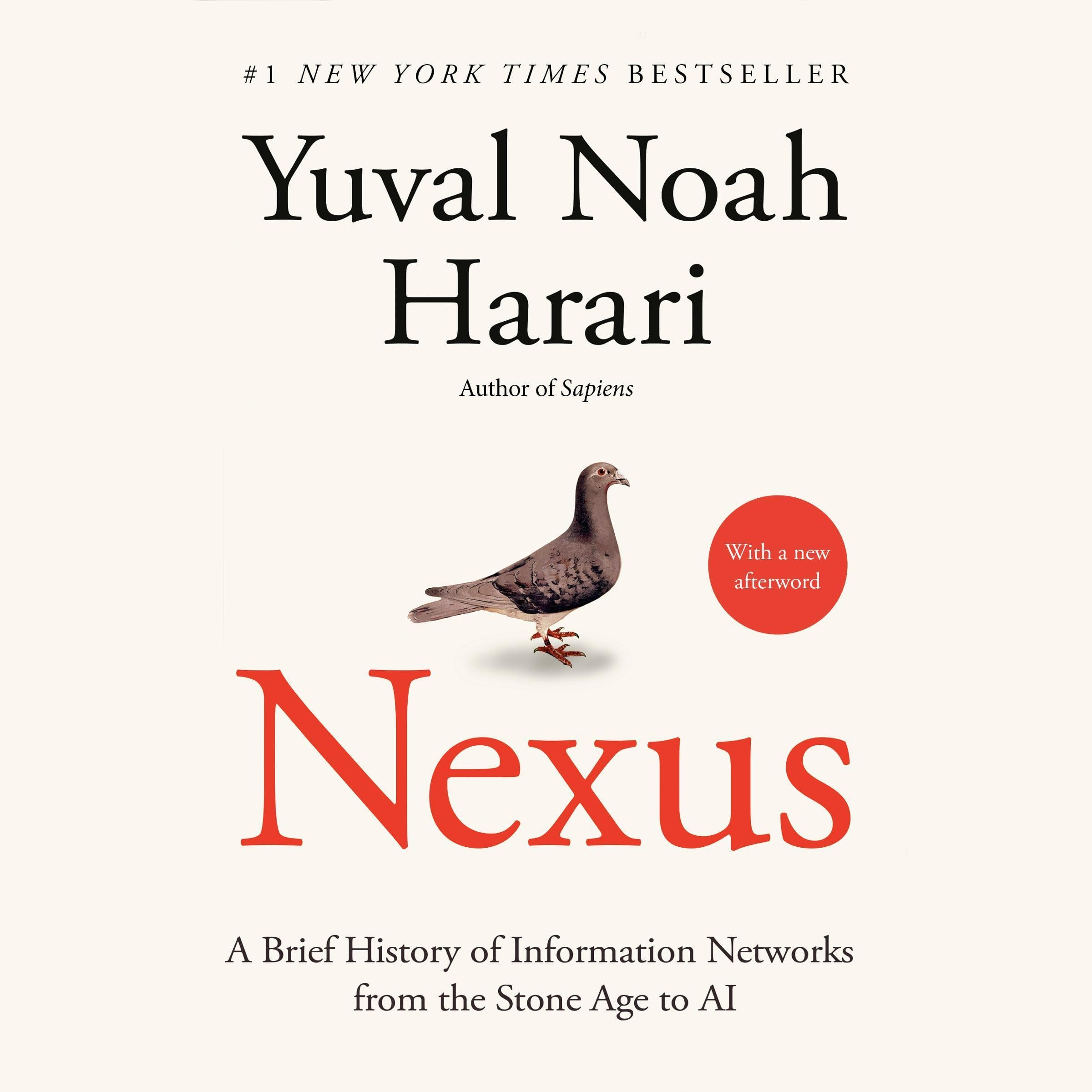 Nexus: A Brief History of Information Networks from the Stone Age to AI
