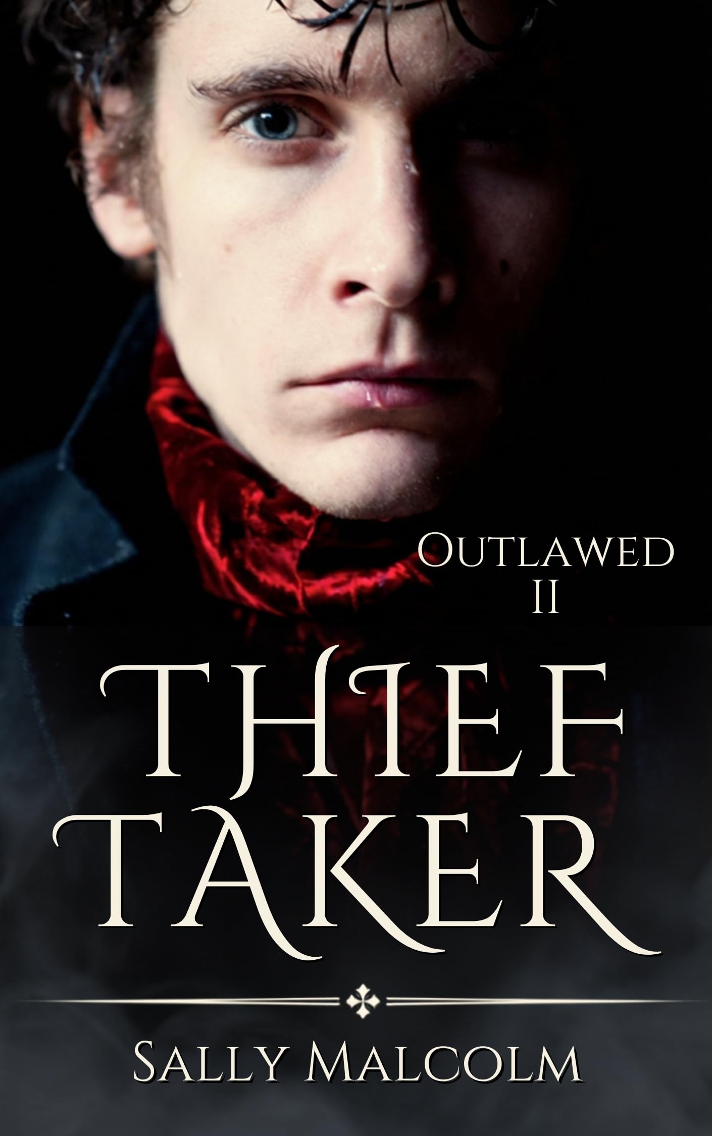 Thief Taker: Outlawed 2 — an enemies-to-lovers MM historical romance