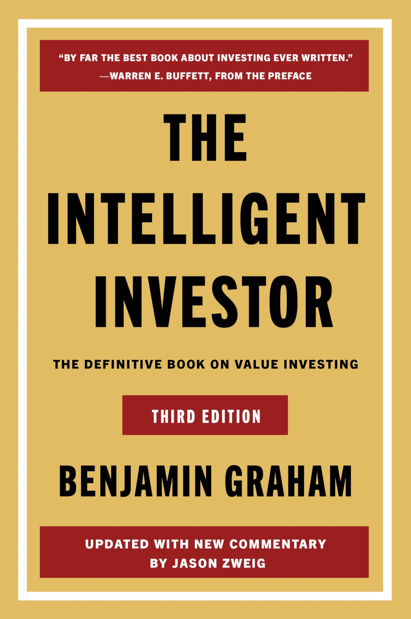 The Intelligent Investor Third Edition: The Timeless Guide to Value Investing an