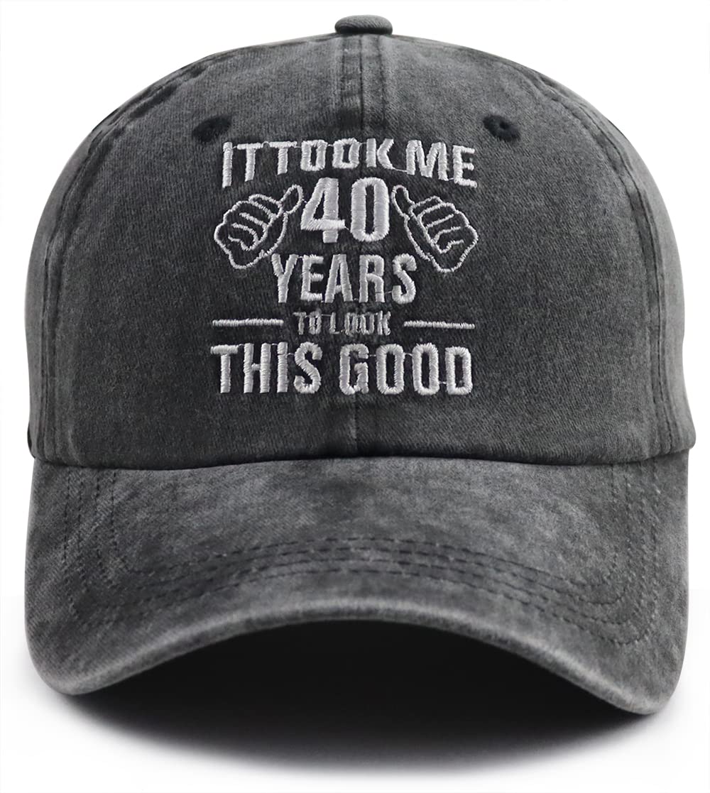 It Took Me 40 Years to Look This Good Hat for Women Men, Funny Adjustable Embroi